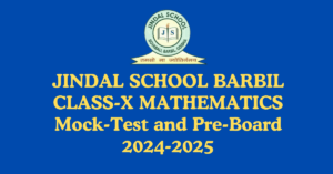 Read more about the article Jindal School Class-10 Mathematics Mock-Test and Pre-Board