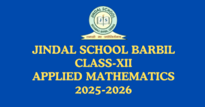 Read more about the article Jindal School Class 12 Applied Mathematics 2025